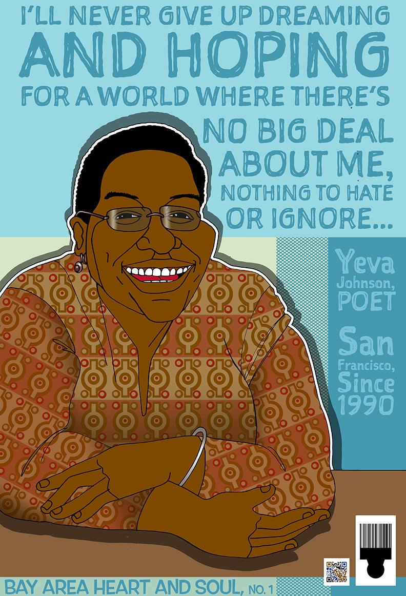 Somethin' About Freedom : Ajuan Mance : Bay area Heart and Soul: Yeva Johnson, Poet