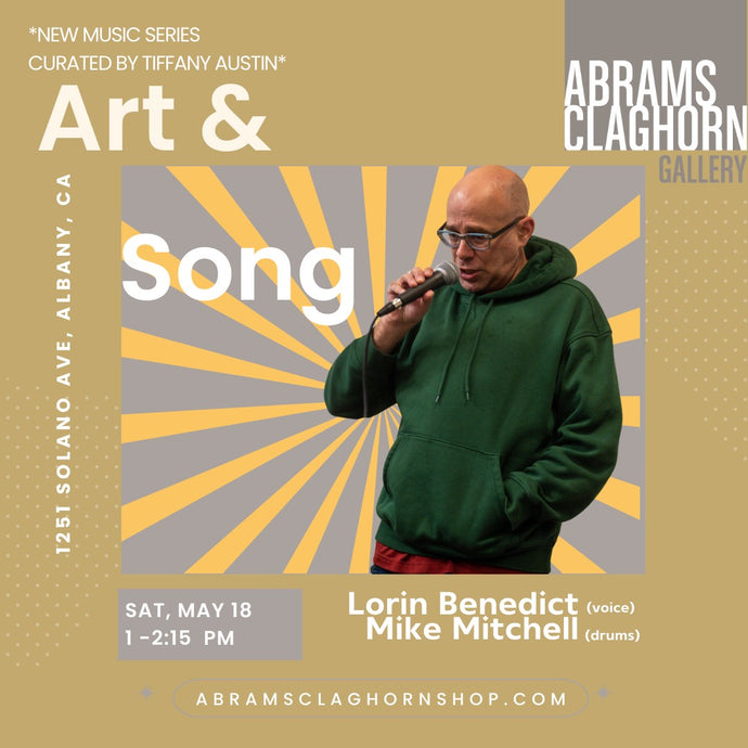 Art & Song: Lorin Benedict &r Mike Mitchell