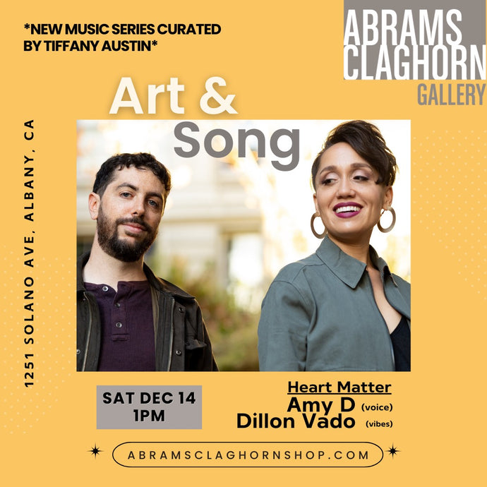 Art & Song Amy D & Dylan Vado Saturday December 14