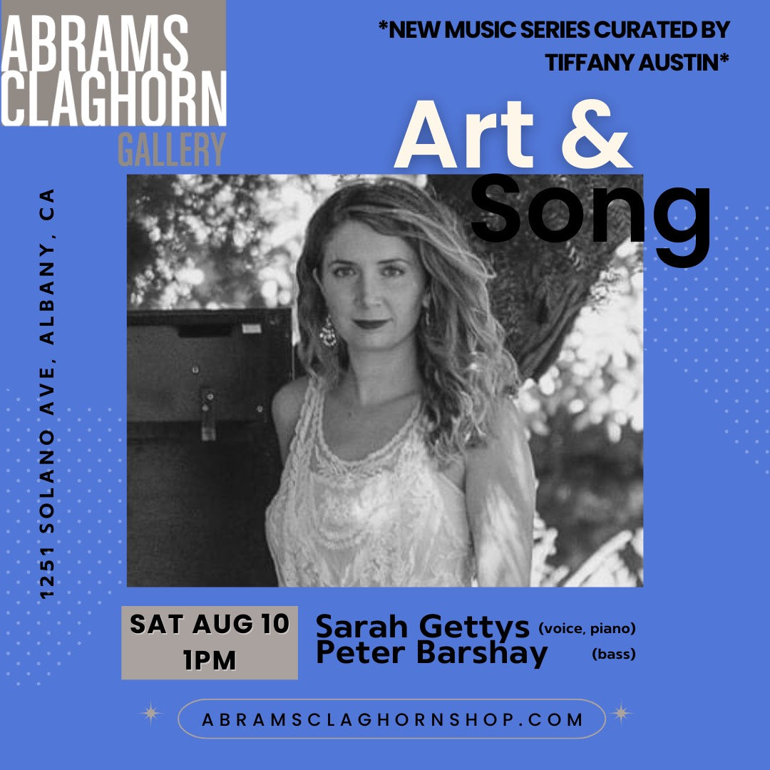 Art & Song Sarah Gettys Saturday August 10