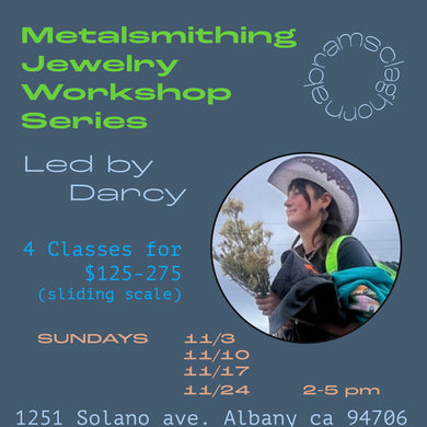 Introduction to Metalsmithing, a Jewelry Workshop Series Starting November 3