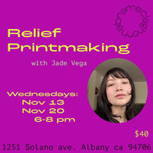 Relief Printing Workshops with Jade Vega November 13, 20