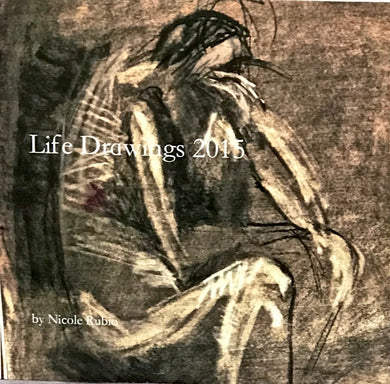 Nicole Rubio: (S)Life Drawings 2015
